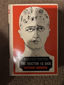 The Doctor Is Sick By Anthony Burgess Hardcover DJ 1960 VG - Bild 1 von 1