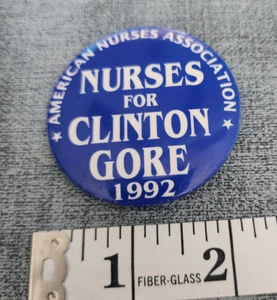 Nurses for Clinton Gore 1992 American Nurses Association Pinback Button - Picture 1 of 2
