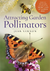 Jean Vernon Attracting Garden Pollinators (Gebundene Ausgabe)