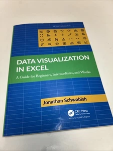 Data Visualization in Excel: A Guide for Beginners, Intermediates, and Wonks (AK - Imagen 1 de 3