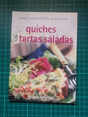 Libro cocina "QUICHÉS Y TARTAS SALADAS" Editorial de Vecchi Recetas fáciles - Imagen 1 de 4