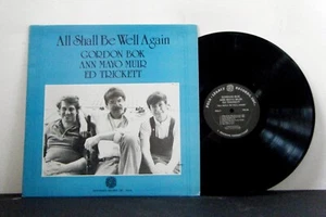 GORON BOK ANN MAYO ED TRICKETT LP All shall be well again 1983 Folk Legacy vinyl - Picture 1 of 1