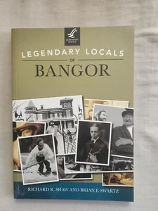 Legendary Locals of Bangor- Never-Read-Very Nice! - Imagen 1 de 1