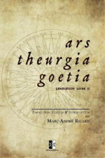 Marc-André Ricard Ars Theurgia Goetia (Poche) Lemegeton