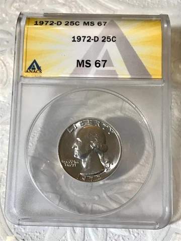 1972 D Denver Quarter 25 Cents Slabbed Anacs Grade MS67 Cover