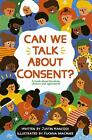 Can We Talk About Consent?, Hancock, Justin