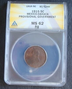 1915 Mexico 5 C TM Oaxaca  Revolution Uncirculated MS62 ANACS - Picture 1 of 1