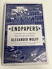 Endpapers: A Family Story of Books, War, Escape and Home by Alexander Wolff 2021