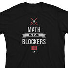 T-Shirt Math is for Blockers - Magic the Gathering Unisex MTG lustig Aggro Geschenk