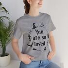 "You Are So Loved"" - HP inspiriertes T-Shirt"