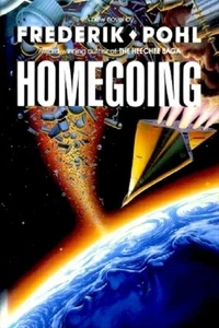 Frederik Pohl - Homegoing - HC w/DJ 1st PRINT 1989 - Picture 1 of 1
