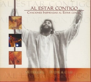 Miguel Horacio, Al estar contigo - Imagen 1 de 3