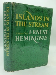 ISLANDS IN THE STREAM - Ernest Hemingway - 1970 - fiction - Picture 1 of 6