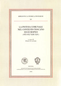 A cura di: Piero Gualtieri - La Pistoia comunale - Picture 1 of 1