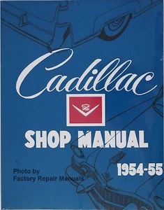 1954 1955 Cadillac Shop Service Repair Manual 60 75 Fleetwood 62 Deville Eldorad - Picture 1 of 3