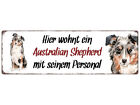 Interluxe Metallschild - Hier wohnt ein Australian Shepherd - Hundeschild