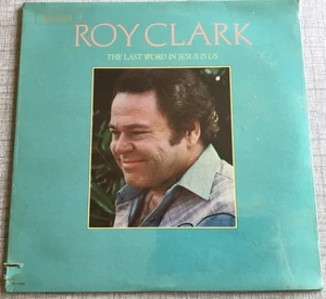 1981 Roy Clark The Last Word In Jesus Is Us, Vinyl LP, SEALED - Picture 1 of 2
