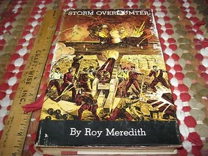 Storm over Sumter:The Opening Engagement of the Civil War by Roy Meredith 1957 - Picture 1 of 5