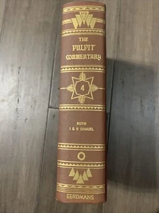 The Pulpit Commentary Volume 4 Ruth Samuel I & II Hardcover 1950 - Picture 1 of 5