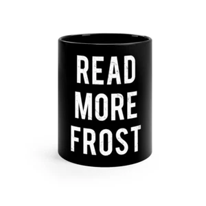 Read More Robert Frost 11oz Black Mug - Picture 1 of 7