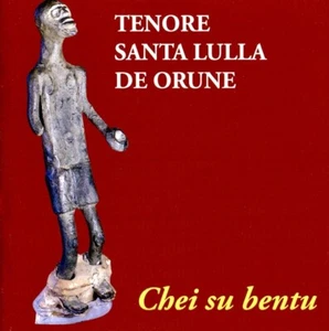 Tenore Santa Lulla De Orune - Chei Su Bentu (CD, Album) - Imagen 1 de 3