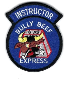 PATCH USAF 6TH AIRLIFT SQ BULLY BEEF EXPRESS INSTRUCTOR AS-23 - Picture 1 of 1