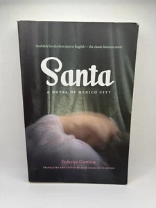 Santa: A Novel of Mexico City by Gamboa, Federico - Picture 1 of 2
