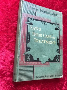 1921: Saws, Their Care and Treatment. Rider's Technical Series. 22 Images. - Picture 1 of 22