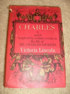 Charles, A Novel Inspired By Events In The Life Of Charles Dickens - 1962 - Picture 1 of 1