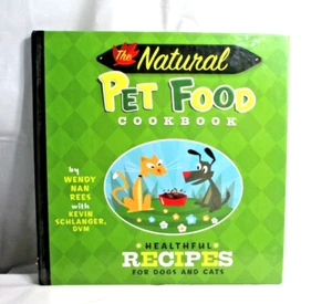 The Natural Pet Food Cookbook: Healthful Recipes for Dogs and Cats / BRAND NEW - Bild 1 von 2