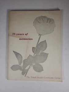 Toledo Jewish Community Center 75 Years Of Memories - Picture 1 of 8