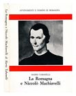 TABANELLI, MARIO La Romagna e Niccol� Machiavelli 1975 First Edition Paperback