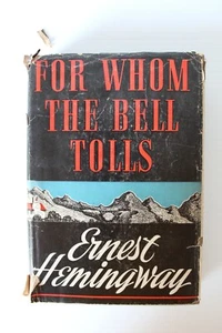 1940 For Whom The Bell Tolls FIRST EDITION Ernest Hemingway Hardback Dust Jacket - Picture 1 of 12