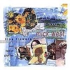 Mick West : Fine Flowers & Foolish Glances CD Expertly Refurbished Product