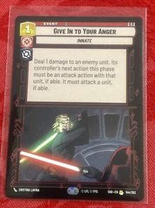 Star Wars Unlimited - GIVE IN TO YOUR ANGER - Shadows of the Galaxy 144/262 RARE - Picture 1 of 7
