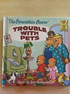 The Berenstain Bears’ Trouble With Pets HARDCOVER First Time Books 1st 1990 MINT - Picture 1 of 10