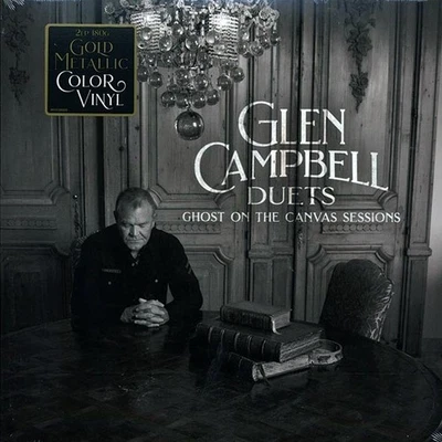 GLEN CAMPBELL Duets: Ghosts On The Canvas Sessions *SEALED 2x 180g Gold Vinyl LP - Image 1 of 2