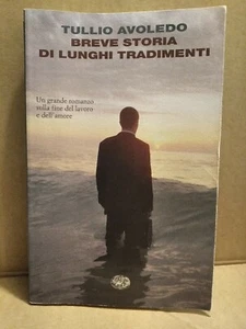 Tullio Avoledo - Breve storia di lunghi tradimenti - Einaudi, I coralli - Pri... - Foto 1 di 2