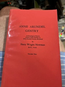 Anne Arundel Gentry, A Genealogical History of Some Early Families of Anne A... - Picture 1 of 6