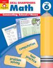 Skill Sharpeners Math Grade 6+ By Evan-Moor Educational Publishers: Used