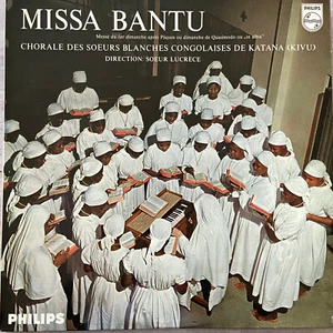 MISSA BANTU - Chorales des Soeurs Blanches Congolaises (NL Philips P 08721 L) - Bild 1 von 3