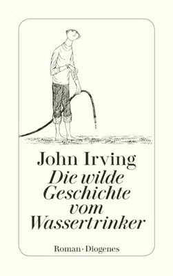 Die Wilde Geschichte Vom Wasse, Irving, John - Image 1 of 2