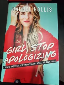 Girl, Stop Apologizing: A Shame-Free Plan for Embracing and Achieving Your Goals - Picture 1 of 2