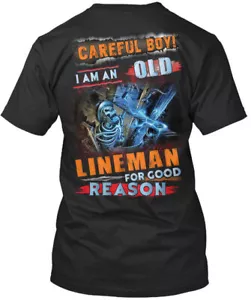 Camiseta Lineman Careful Boy I Am An Old For Good Premium Hecha en EE. UU. S a 5XL - Imagen 1 de 1
