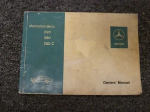 1973 Mercedes Benz 220 280 280C Coupe Sedan Owner Owner's Manual User Guide - Picture 1 of 1