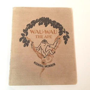 Wau-Wau The Ape Joan Kiddell-Monroe Vintage 1947, Ex-Library Book, USED, England - Picture 1 of 10