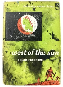 West of the Sun by Edgar Pangborn 1953 Doubleday Science Fiction HC DJ - Imagen 1 de 7