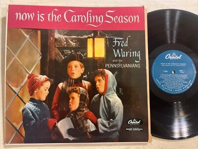 Fred Waring Now Is The Caroling Season LP Capitol 1st Teal Press Christmas EX!!! - Image 1 of 4