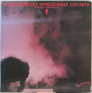 PATRICK MORAZ Future Memories—Live on TV Lp Electronic/Synthesizer w/OIS Carrere - Picture 1 of 1