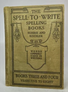Vintage The Spell-To-Write Spelling Book Book Three and Four-Years 5 to 8. - Picture 1 of 5